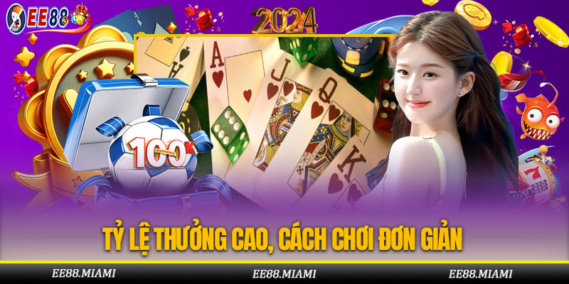 Tỷ lệ thưởng của bài Phỏm cực kỳ cao